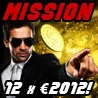 Mission 2012, Intertops Bonus